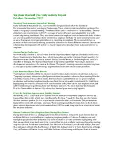 Sorghum Checkoff Quarterly Activity Report October- December 2013 Society of Environmental Journalists’ Meeting Kathy Cornett, of McCormick Co., represented the Sorghum Checkoff at the Society of Environmental Journali