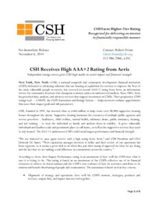 CSH Earns Higher-Tier Rating Recognized for delivering on mission in financially responsible manner For Immediate Release November 6, 2014
