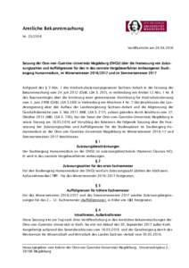Amtliche Bekanntmachung NrVeröffentlicht am:Satzung der Otto-von-Guericke-Universität Magdeburg (OVGU) über die Festsetzung von Zulassungszahlen und Auffüllgrenzen für den in das zentrale Vergab