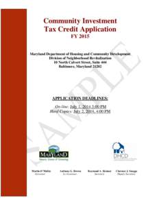 Community Investment Tax Credit Application FY 2015 Maryland Department of Housing and Community Development Division of Neighborhood Revitalization