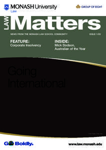 LAW  Matters ISSUE[removed]NEWS FROM THE MONASH LAW SCHOOL COMMUNITY