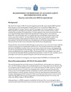REASSESSMENT OF RESPONSES TO AVIATION SAFETY RECOMMENDATION A07-06 Runway end safety area (RESA) requirements Background The Air France Airbus A340-313 aircraft (registration F-GLZQ, serial number[removed]departed Paris, F
