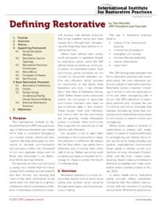 International Institute for Restorative Practices a graduate school Defining Restorative 1.	 Purpose