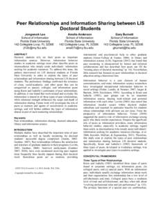 Peer Relationships and Information Sharing between LIS Doctoral Students Jongwook Lee School of Information Florida State University 142 Collegiate Loop, FL 32306