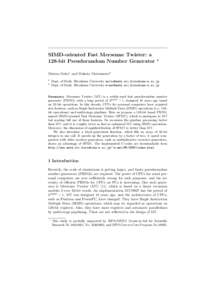 SIMD-oriented Fast Mersenne Twister: a 128-bit Pseudorandom Number Generator ?  Mutsuo Saito1 and Makoto Matsumoto2