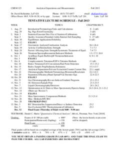 CHEM 325  Analytical Separations and Measurements Dr. David Ballantine, LaT 424 Office Hours: M-F, 9:30-10:30, or by appt.