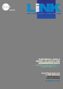 THE SUPPLY CHAIN MAGAZINE • ISSUE 16 • SUMMER[removed]SurfWEar LaBELS rEaDY TO CaTCh ThE eCOMMErCE WaVE “it’s an incredibly rewarding investment