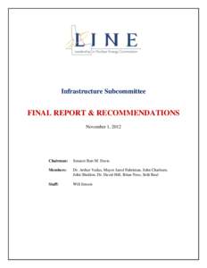 Infrastructure Subcommittee  FINAL REPORT & RECOMMENDATIONS November 1, 2012  Chairman: