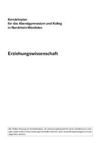 Kernlehrplan für das Abendgymnasium und Kolleg in Nordrhein-Westfalen Erziehungswissenschaft