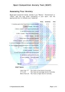 Sport Competition Anxiety Test (SCAT) Assessing Your Anxiety Read each statement below, decide if you 