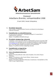 Protokoll ArbetSams årsmöte, verksamhetsåretapril 2009, Cassels Grängesberg 1.