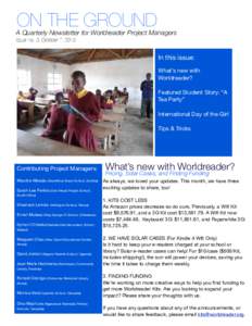 ON THE GROUND  A Quarterly Newsletter for Worldreader Project Managers Issue No. 3, October 7, 2013  In this issue: