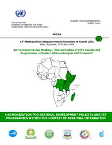 ECA/SRO-EA/ICE/AEGM-ICT[removed]Original: French UNITED NATIONS ECONOMIC COMMISSION FOR AFRICA SUBREGIONAL OFFICE FOR EASTERN AFRICA