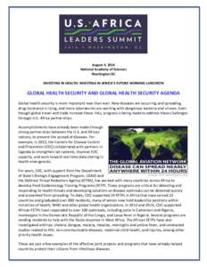 August 4, 2014 National Academy of Sciences Washington DC INVESTING IN HEALTH: INVESTING IN AFRICA’S FUTURE WORKING LUNCHEON  GLOBAL HEALTH SECURITY AND GLOBAL HEALTH SECURITY AGENDA