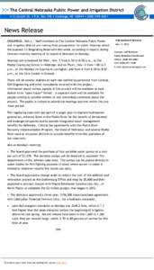 The Central Nebraska Public Power and Irrigation District 415 Lincoln St. ♦ P.O. Box 740 ♦ Holdrege, NE 68949 ♦ ([removed]News Release (HOLDREGE, Neb.) -- Staff members at The Central Nebraska Public Power and