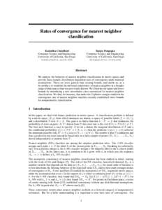 Rates of convergence for nearest neighbor classification Sanjoy Dasgupta Computer Science and Engineering University of California, San Diego 