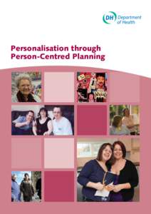 Personalisation through Person-Centred Planning DH Information Estates Performance