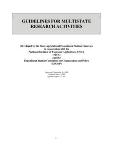 GUIDELINES FOR MULTISTATE RESEARCH ACTIVITIES Developed by the State Agricultural Experiment Station Directors in cooperation with the National Institute of Food and Agriculture, USDA