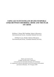 Anti-social behaviour / Crime prevention / Environmental psychology / Fear of crime / Broken windows theory / Avoidant personality disorder / Graffiti / Law enforcement / Criminology / Crime