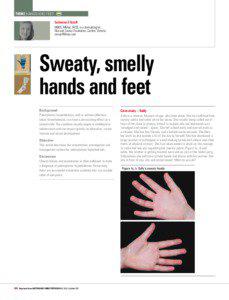 THEME HANDS and FEET Catherine E Scarff MBBS, MMed, FACD, is a dermatologist,