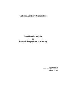 Cahaba Advisory Committee  Functional Analysis & Records Disposition Authority