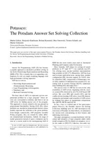 1  Potassco: The Potsdam Answer Set Solving Collection Martin Gebser, Benjamin Kaufmann, Roland Kaminski, Max Ostrowski, Torsten Schaub, and Marius Schneider