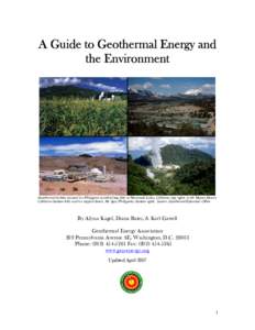 A Guide to Geothermal Energy and the Environment Geothermal facilities located in a Philippine cornfield (top left); at Mammoth Lakes, California (top right); in the Mojave Desert, California (bottom left); and in a trop
