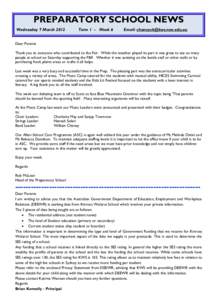 PREPARATORY SCHOOL NEWS Wednesday 7 March 2012 Term 1 - Week 6  Email: [removed]