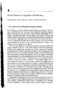 Racial Fairness in Legislative Redistricting GARY KING, JOHN BRUCE, AND ANDREW GELMAN 1. The Search for a Standard of Racial Fairness In this chapter, we study standards of racial fairness in legislative redistricting-a 