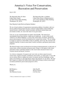 America’s Voice For Conservation, Recreation and Preservation July 6, 2011 The Honorable Harry M. Reid United States Senate