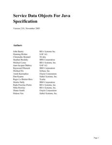 Service Data Objects For Java Specification Version 2.01, November 2005 Authors John Beatty