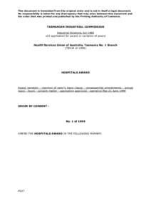 This document is translated from the original order and is not in itself a legal document. No responsibility is taken for any discrepancy that may arise between this document and the order that was printed and published 