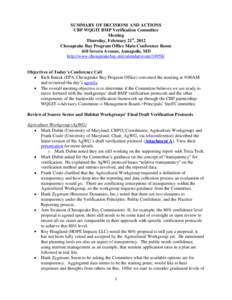 SUMMARY OF DECISIONS AND ACTIONS CBP WQGIT BMP Verification Committee Meeting Thursday, February 21st, 2012 Chesapeake Bay Program Office Main Conference Room 410 Severn Avenue, Annapolis, MD