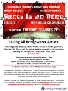 Bridgewater Township’s Creative Arts Committee Proudly Presents A Series of Exhibits… Talent in the Town