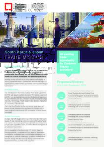 South Korea & Japan  TRADE MISSION SEPTEMBER 2016 Canberra Business Chamber is offering you an opportunity