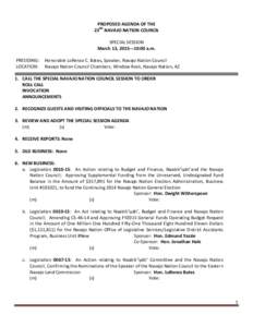 PROPOSED AGENDA OF THE 23RD NAVAJO NATION COUNCIL SPECIAL SESSION March 13, :00 a.m. PRESIDING: LOCATION: