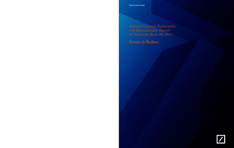 April 26, 2012 Interim Report as of March 31, 2011 May 31, 2012 Annual General Meeting in the Festhalle Frankfurt am Main (Exhibition Center) June 1, 2012