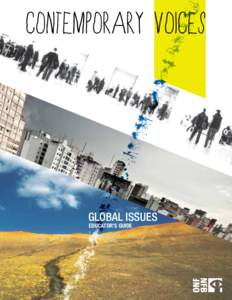 CONTEMPORARY VOICEs  GLOBAL ISSUES EDUCATOR’S GUIDE  Table of Contents