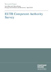 Research Paper Jens Hein and Alison Hoare Energy, Environment and Resources | April 2014 EUTR Competent Authority Survey