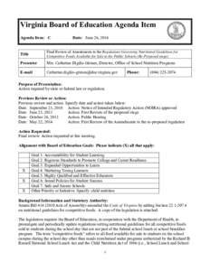 Virginia Board of Education Agenda Item Agenda Item: C Date: June 26, 2014  Title