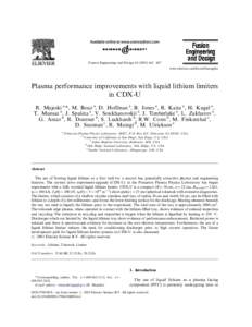 Fusion Engineering and Design /447 www.elsevier.com/locate/fusengdes Plasma performance improvements with liquid lithium limiters in CDX-U R. Majeski a,*, M. Boaz a, D. Hoffman a, B. Jones a, R. Kaita a, H