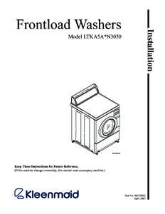 Installation  Frontload Washers Model LTKA5A*N3050  FLW1532C