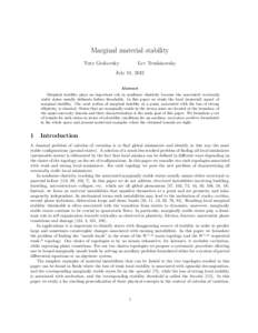 Marginal material stability Yury Grabovsky Lev Truskinovsky  July 11, 2012