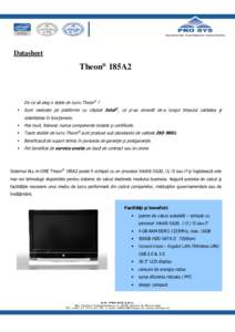 Datasheet  Theon® 185A2 De ce să aleg o statie de lucru Theon® ? 