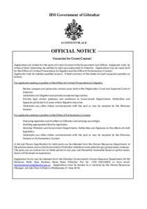 HM Government of Gibraltar  6 CONVENT PLACE OFFICIAL NOTICE Vacancies for Crown Counsel