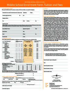 KEYSTONE NATIONAL MIDDLE SCHOOL  Middle School Enrollment Form, Tuition and Fees STUDENT ENROLLMENT  PAYMENT