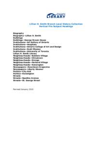 Lillian H. Smith Branch Local History Collection Vertical File Subject Headings Biography Biography--Lillian H. Smith Buildings Buildings--George Brown House