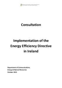 Consultation  Implementation of the Energy Efficiency Directive in Ireland