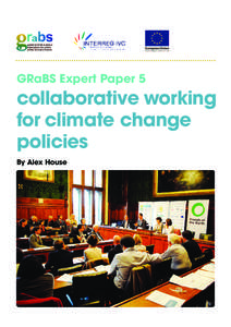 GRaBS Expert Paper 5  collaborative working for climate change policies By Alex House