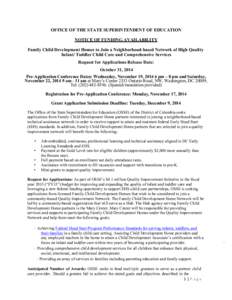 OFFICE OF THE STATE SUPERINTENDENT OF EDUCATION  	
   NOTICE OF FUNDING AVAILABILITY